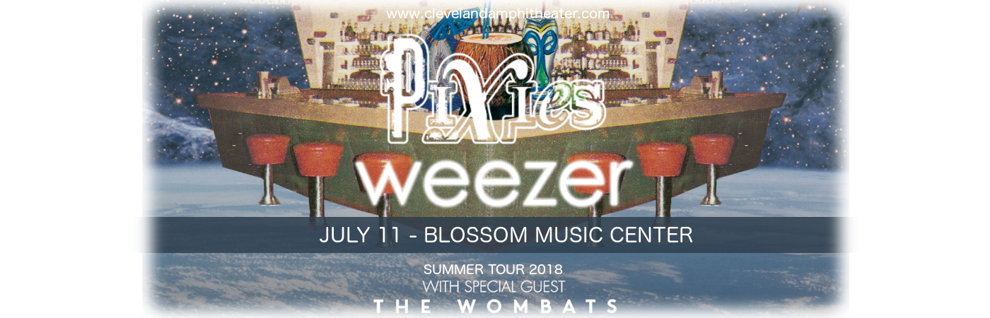 Weezer, Pixies & The Wombats at Blossom Music Center