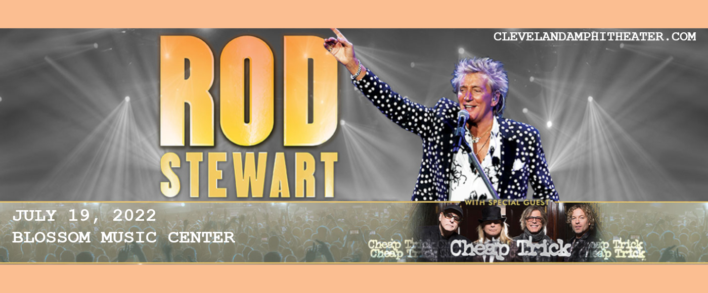 Rod Stewart & Cheap Trick at Blossom Music Center