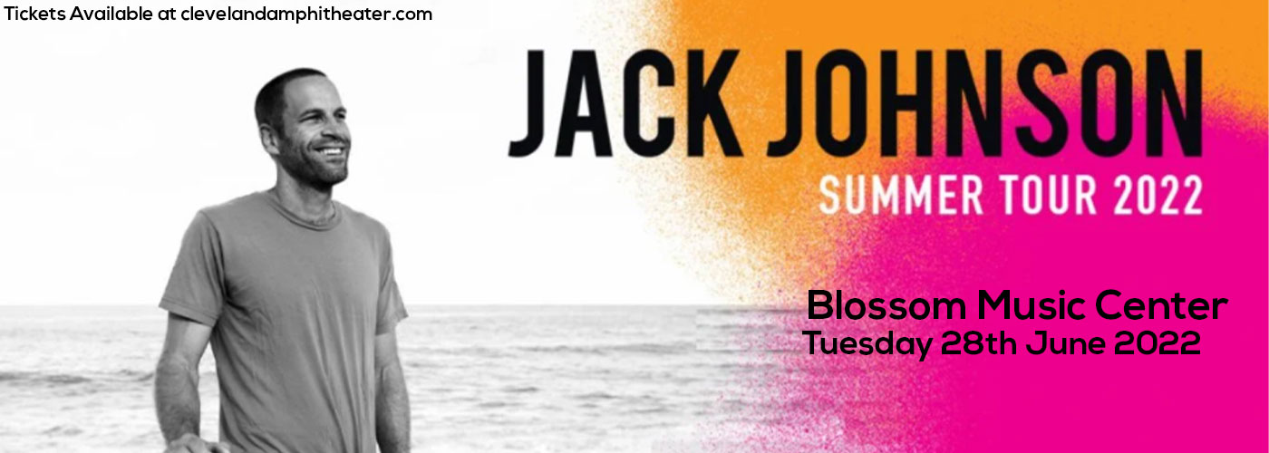 Jack Johnson at Blossom Music Center tickets Jack Johnson at Blossom Music Center