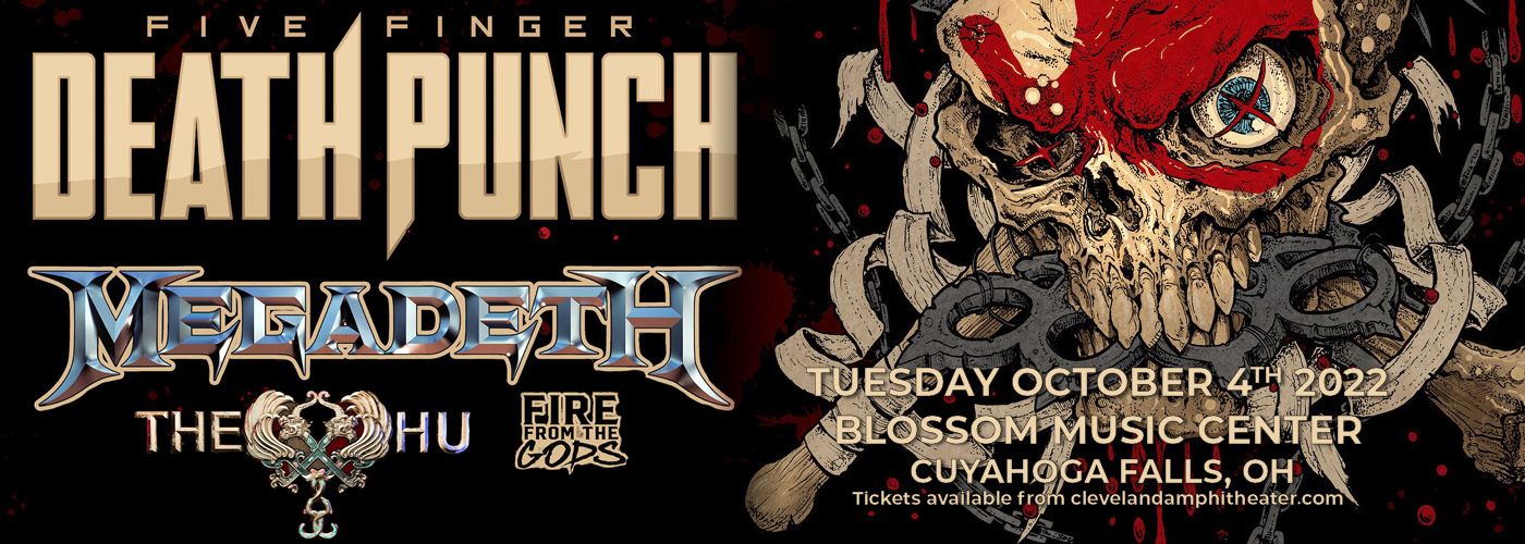 Five Finger Death Punch: 2022 Tour with Megadeth, The Hu & Fire From The Gods at Blossom Music Center