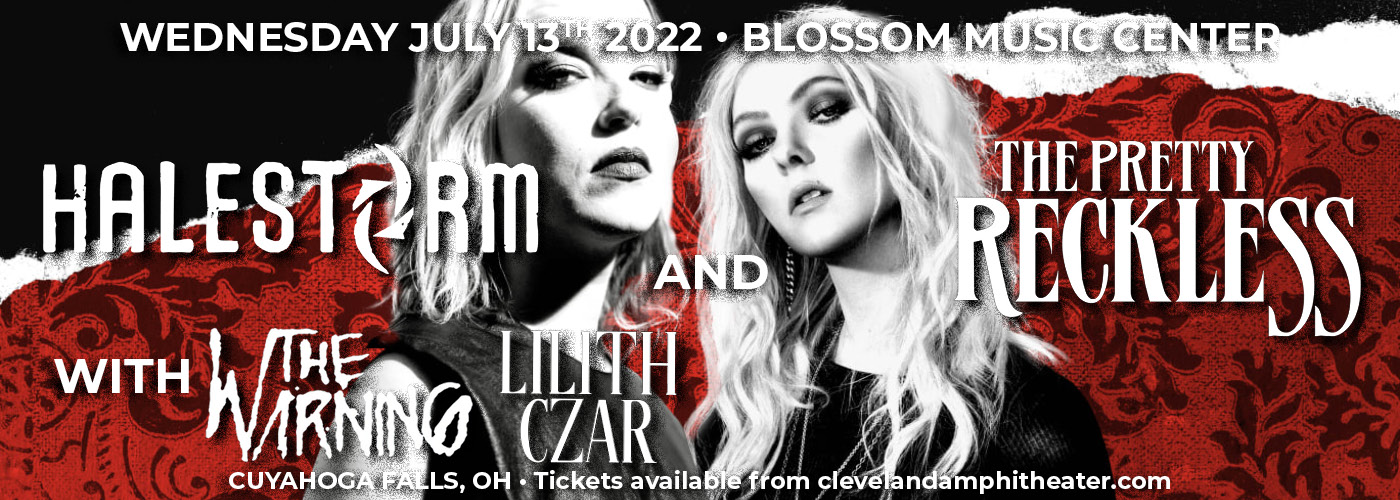 Halestorm, The Pretty Reckless, The Warning & Lilith Czar at Blossom Music Center