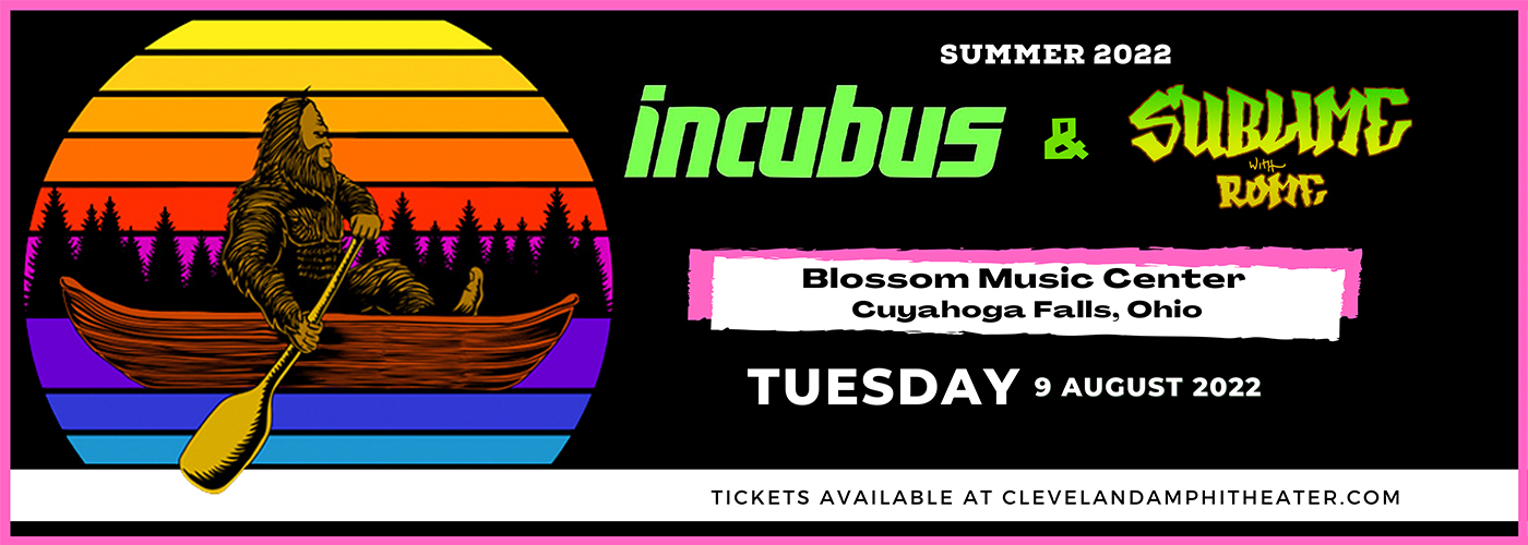 Incubus & Sublime With Rome at Blossom Music Center