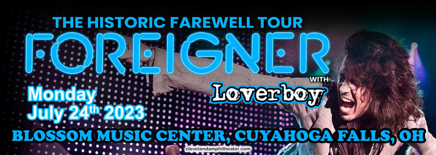Foreigner: Farewell Tour with Loverboy at Blossom Music Center