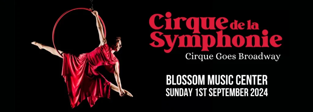 Cirque de la Symphonie at Blossom Music Center