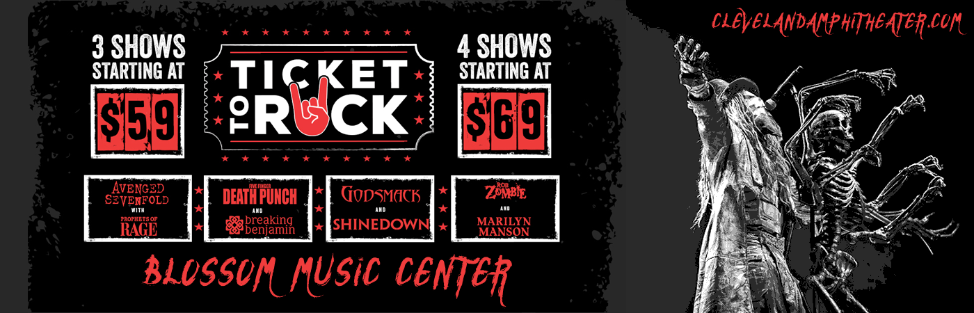 Ticket To Rock (Includes Avenged Sevenfold, Rob Zombie & Five Finger Death Punch Performances) at Blossom Music Center