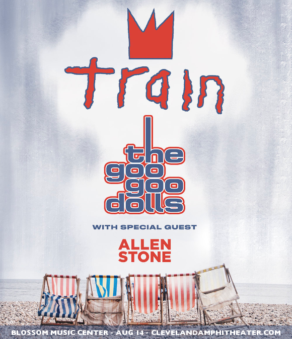 Train, Goo Goo Dolls & Allen Stone at Blossom Music Center