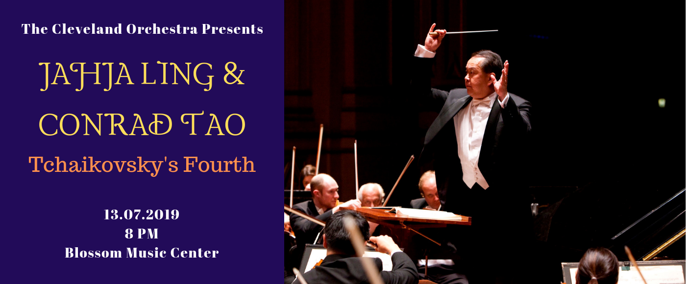The Cleveland Orchestra: Jahja Ling & Conrad Tao – Tchaikovsky's Fourth