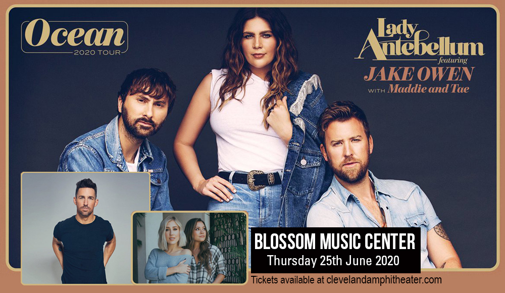 Lady Antebellum, Jake Owen & Maddie and Tae [CANCELLED] at Blossom Music Center