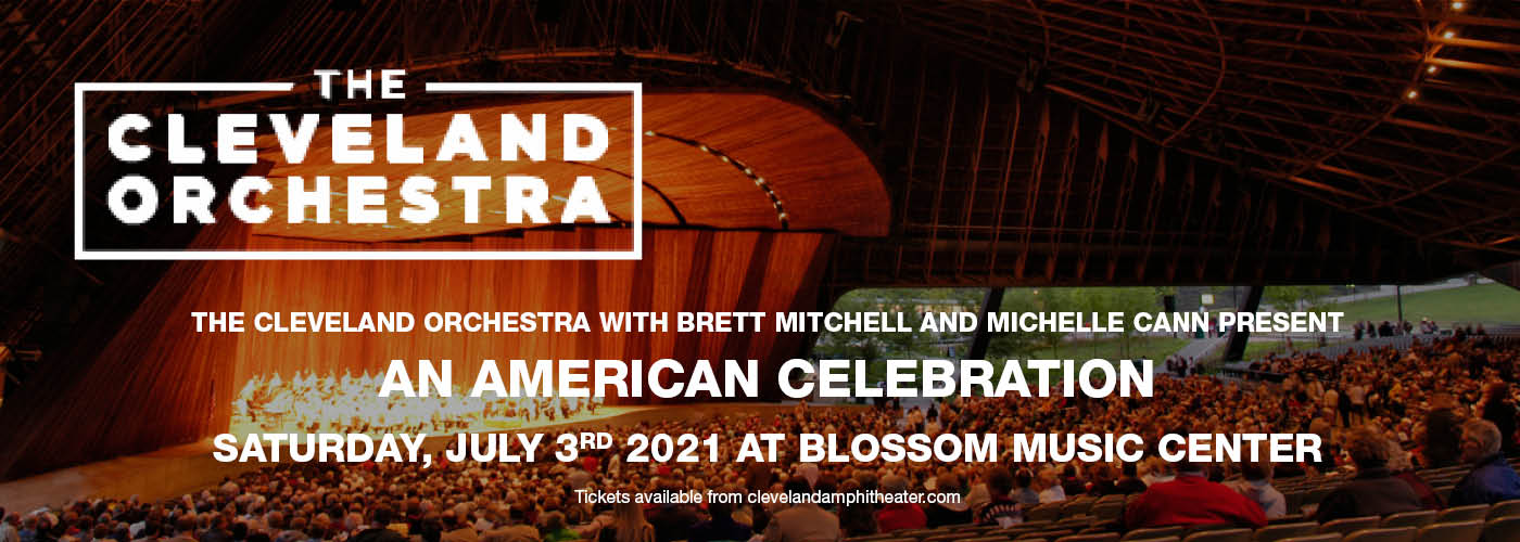 The Cleveland Orchestra: Brett Mitchell - An American Celebration at Blossom Music Center