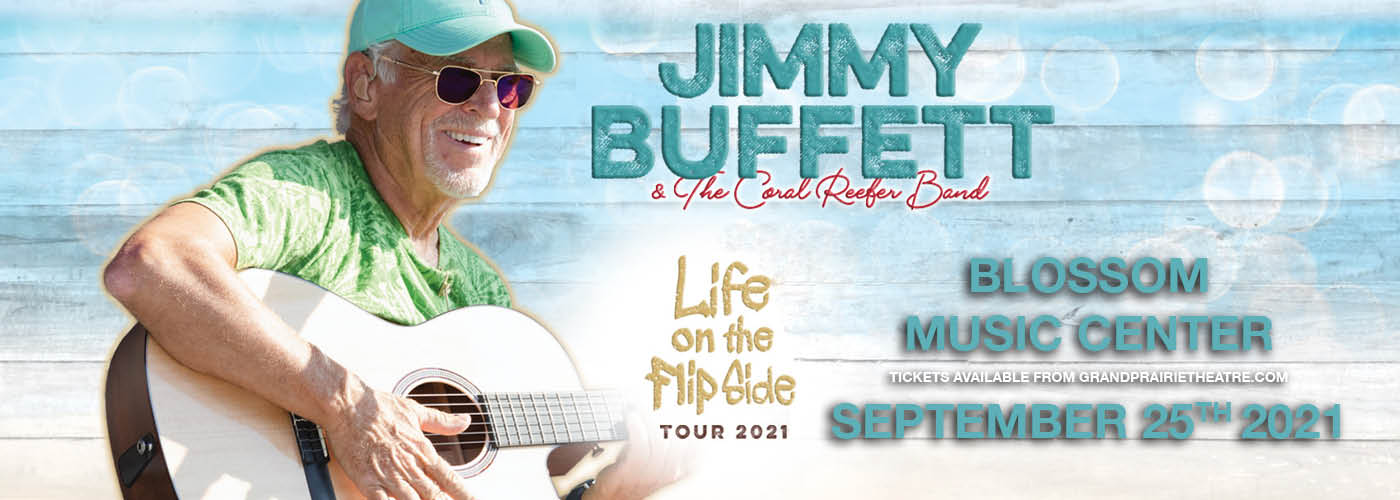 Jimmy Buffett: Life On The Flip Side Tour at Blossom Music Center