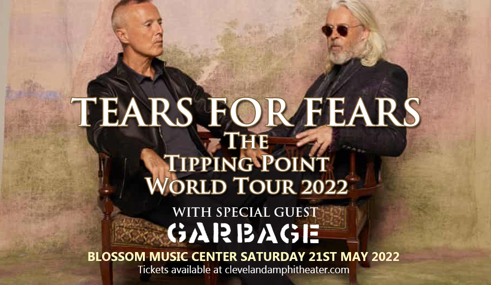 Tears for Fears & Garbage Tickets, 2nd June