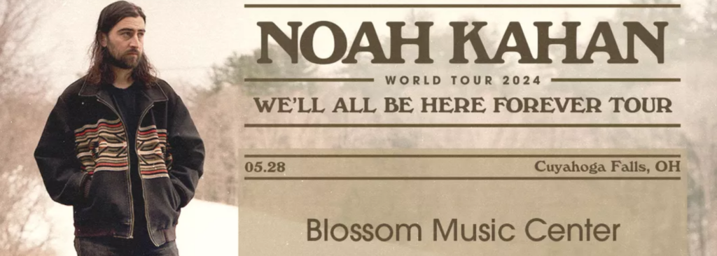 Noah Kahan at Blossom Music Center