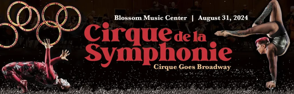 Cirque de la Symphonie at Blossom Music Center