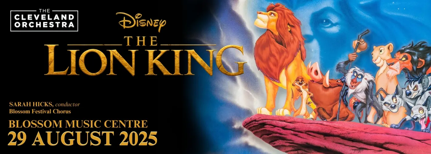 The Cleveland Orchestra: The Lion King